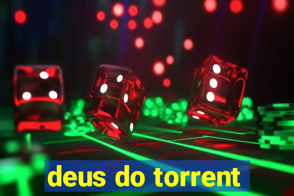 deus do torrent